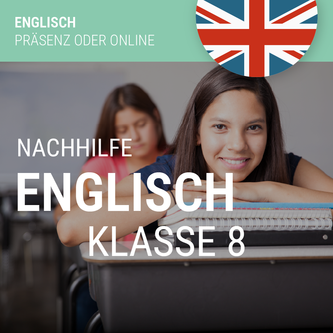 Nachhilfe Englisch Klasse 8 Präsenz